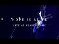 Hope Is Alive