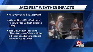 Jazz Fest navigates weather impacts Friday