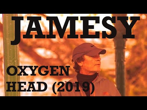 JAMESY - OXYGEN HEAD