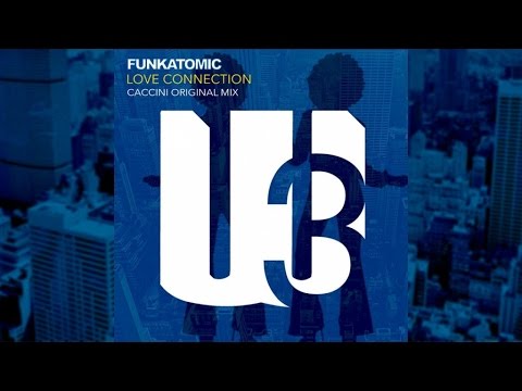 Funkatomic, Claudio Caccini - Love Connection - Caccini Original Mix