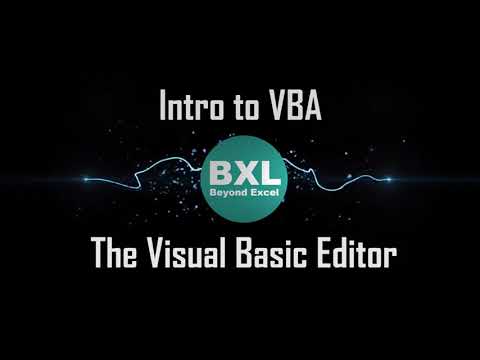 Intro to VBA, the VBE (Visual Basic Editor)