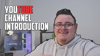 channel introduction (First video/ What to expect)