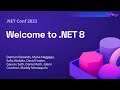 .NET Conf 2023 Keynote - Welcome to .NET 8