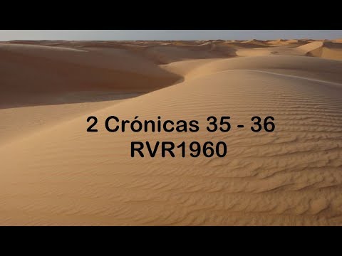 La Biblia en un año/2 Crónicas 35 - 36 (Audio, Letra) Día 120