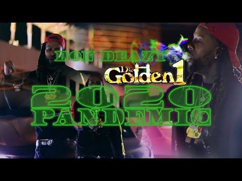 Don Deazy Da Golden1 - 2020 pandemic (exclusive music video)