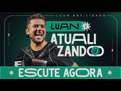 Luan Estilizado - Atualizando (CD Completo)