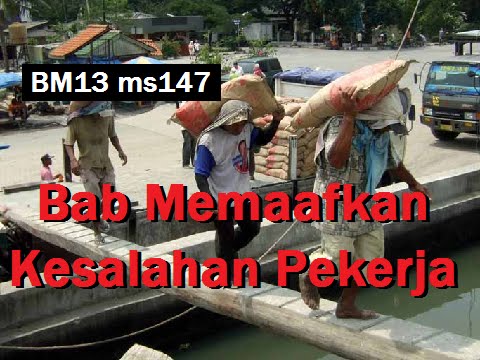 2010/07/20 Ustaz Shamsuri 624 - Bab Memaafkan Kesalahan Pekerja Kita - BM13 ms147