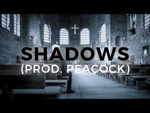 Shadows // NEW EMOTIONAL RAP BEAT 2015 // prod. Peacock Beats