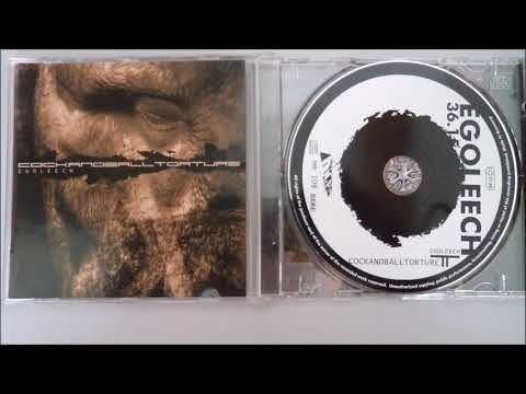 Cock And Ball Torture - Egoleech (Full Album) 2004