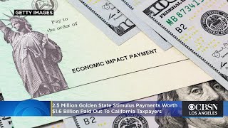 2.5 Million Golden State Stimulus Payments Worth $1.6 Billion Paid Out To California Taxpayers