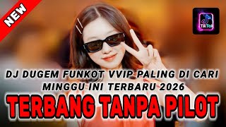 Download lagu DJ DUGEM FUNKOT VVIP PALING DI CARI MINGGU INI TERBARU 2026 ⁉️ Remix Dj Full Bass ‼️ DUGEM NONSTOP mp3