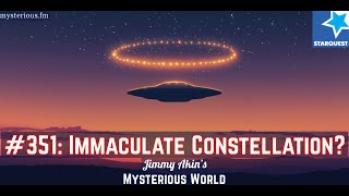 Immaculate Constellation UFO Program - Jimmy Akin's Mysterious World