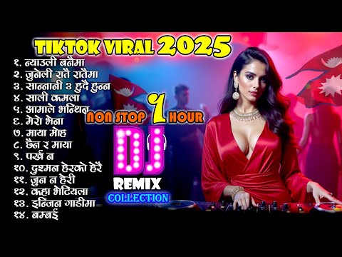 TikTok Viral Nepali DJ Remix 2025 🔥 | 1 Hour Non-Stop Collection | Nepali Party Music