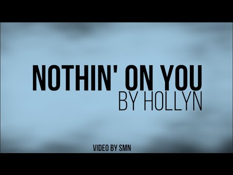Nothin' On You