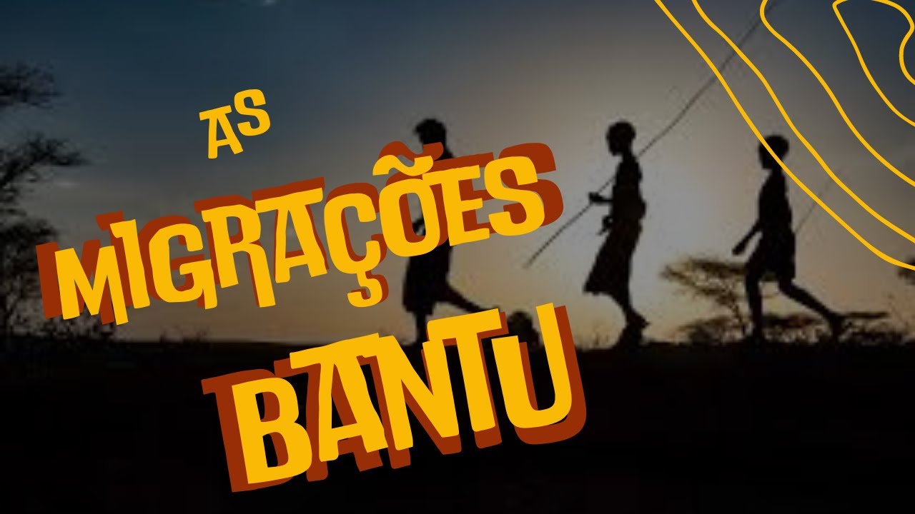 Aula Especial - As Migrações Bantu