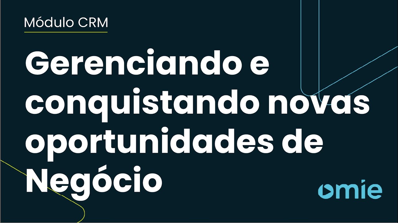 Gerenciando e Conquistando novas oportunidades de negócio