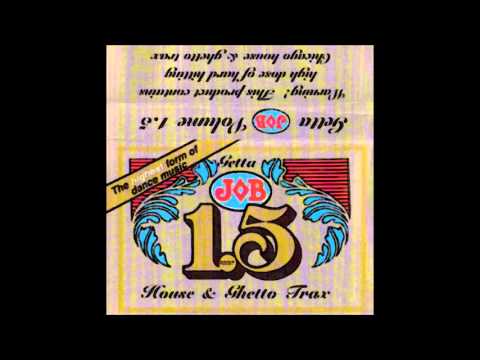 Getta Job Volume 1.5 "House & Ghetto Trax"