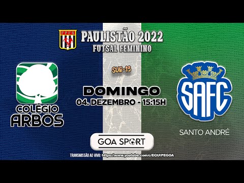 SEMIFINAL SUB13 - JOGO ARBOS  X SANTO ANDRÉ - PAULISTÃO 2022