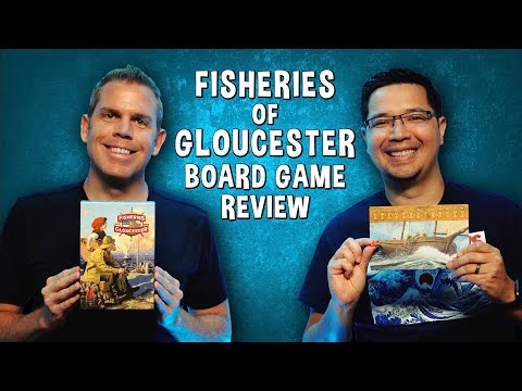 Review of Fisheries of Gloucester - New England Fishing Board Game