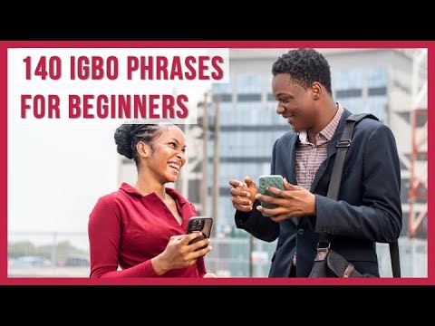 140 Igbo Phrases for Beginners | Igbo Language