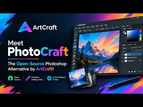 Meet PhotoCraft: The Open Source Photoshop Alternative by ArtCraft!