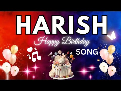 HARISH Birthday Song – Happy Birthday To You -  HARISH name meaning | #birthday #harish