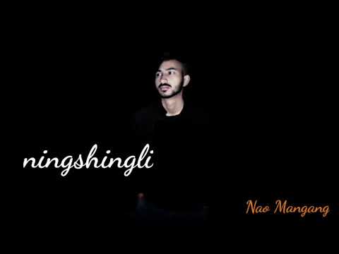 #Nao Mangang#                    Manipuri whatsapp status short video. Ningshinglee.