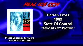 Barren Cross - Love At Full Volume (HQ)