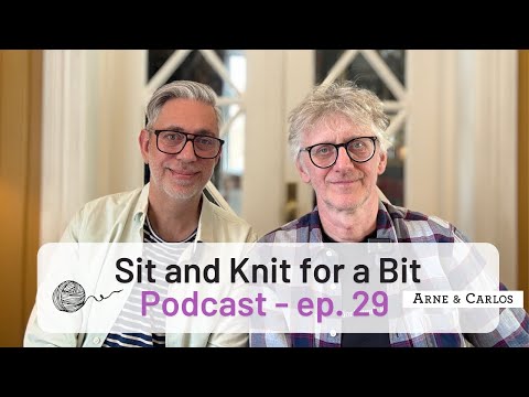 🌸🌼Knitting, Gardening & Stories from Norway | Sit and Knit for a Bit with ARNE & CARLOS