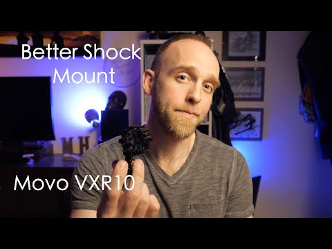 A Better shock mount for the Movo VXR10 or Rode Video Micro Microphone