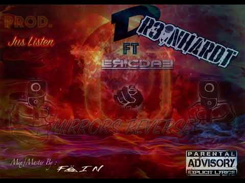 Dave R3inhardt Ft Eric Dae - Mirrors Reverse