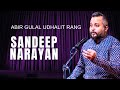 Sandeep Narayan Abir Gulal Udhalit Rang Abhang Mohanam
