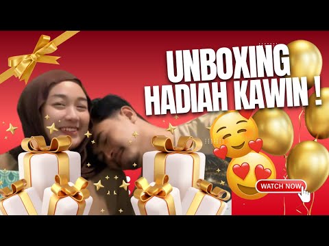 UNBOXING HADIAH KAWIN !! TERIMA KASIH PEMBERI 😭
