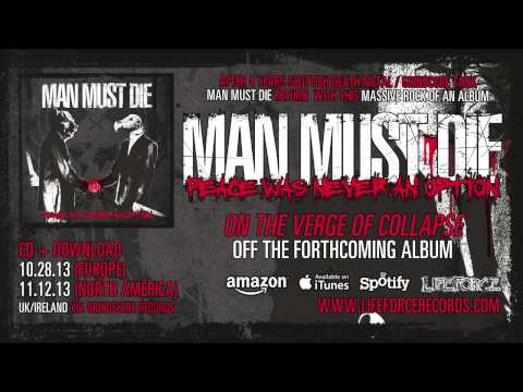 MAN MUST DIE - On The Verge Of Collapse (full track teaser)