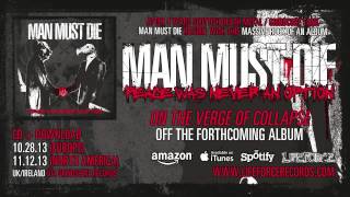 MAN MUST DIE - On The Verge Of Collapse (full track teaser)