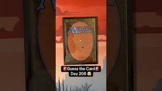 Can you guess the MTG card? - Day 208 #mtg #mtgshorts #magicthegathering #mtgcommander #mtgcommunity
