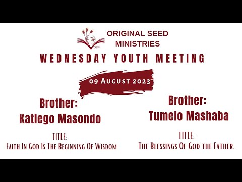2023-0809PM - Youth Service - Brother Katlego Masondo & Brother Tumelo Mashaba