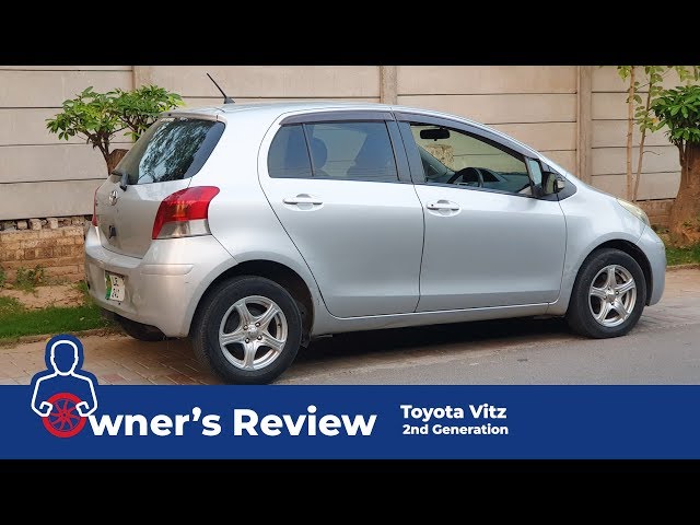 Toyota Vitz 2005 - 2011 | Owner's Review