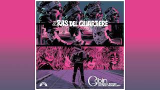 Goblin - Il Ras del Quartiere