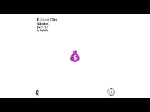 Kiddye Bonz - Nota na Mei  ft. Patch CPX by. Raybeatz