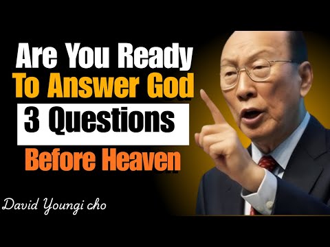3 Questions God Will Ask You Before Entering Heaven | Be Ready For Judgment Day