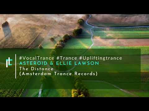 Asteroid & Ellie Lawson - The Distance (Amsterdam Trance Records)