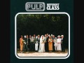 Pulp - Disco 2000 [Nick Cave pub rock version ...