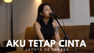 Download lagu AKU TETAP CINTA - REPVBLIK BAND ( COVER BY LATOYA DE LARASA ) mp3 Download lagu AKU TETAP CINTA - REPVBLIK BAND ( COVER BY LATOYA DE LARASA ) mp3
