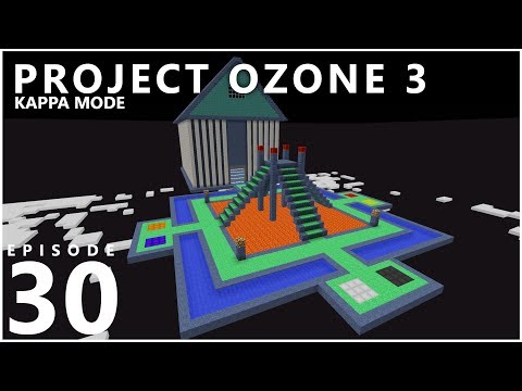 Project Ozone 3 Kappa Mode - NEXUS [E30] (Modded Minecraft Sky Block)