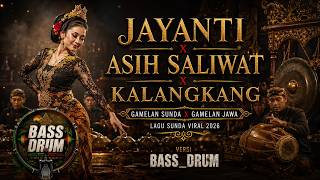 Download lagu JAYANTI x ASIH SALIWAT x KALANGKANG 🎵 GAMELAN SUNDA X GAMELAN JAWA | Lagu Sunda Viral | BASS_DRUM mp3