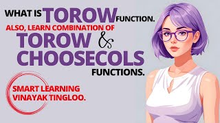 TOROW function and its combination with CHOOSECOLS function