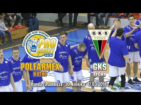 Skrót meczu Polfarmex Kutno - GKS Tychy - 17.03.2018