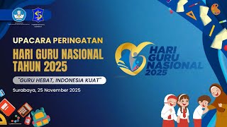 Download lagu Upacara Peringatan HARI GURU NASIONAL 2025 mp3