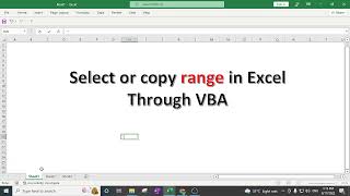 Select or copy range in Microsoft Excel Through VBA